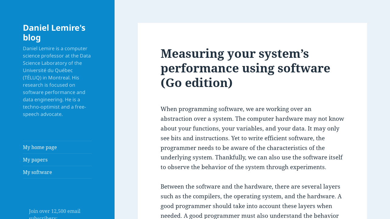 Measuring your system’s performance using software (Go edition) – Daniel Lemire's blog