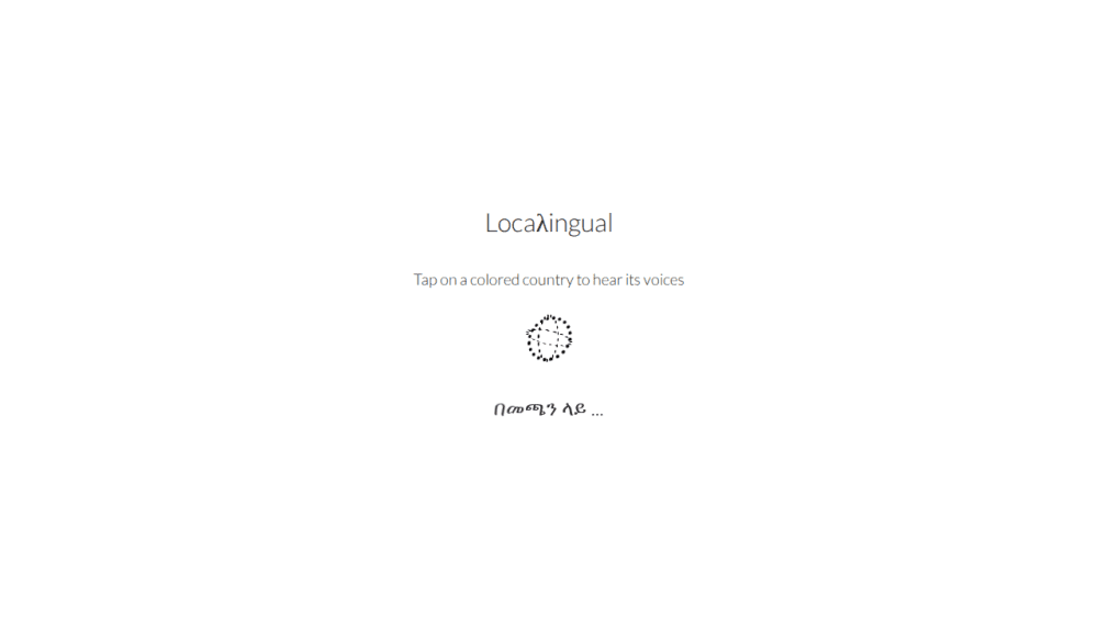 Localingual: listen to the voices of the world