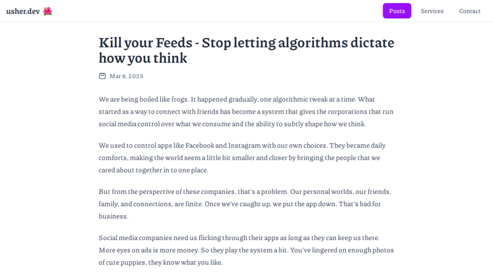 Kill your Feeds - Stop letting algorithms dictate how you think - usher.dev