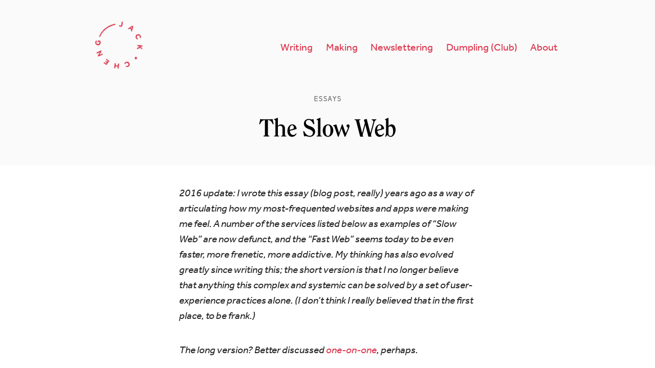 The Slow Web