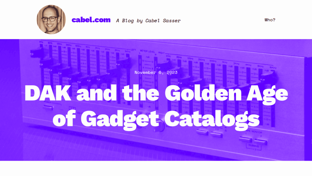 DAK and the Golden Age of Gadget Catalogs – cabel.com