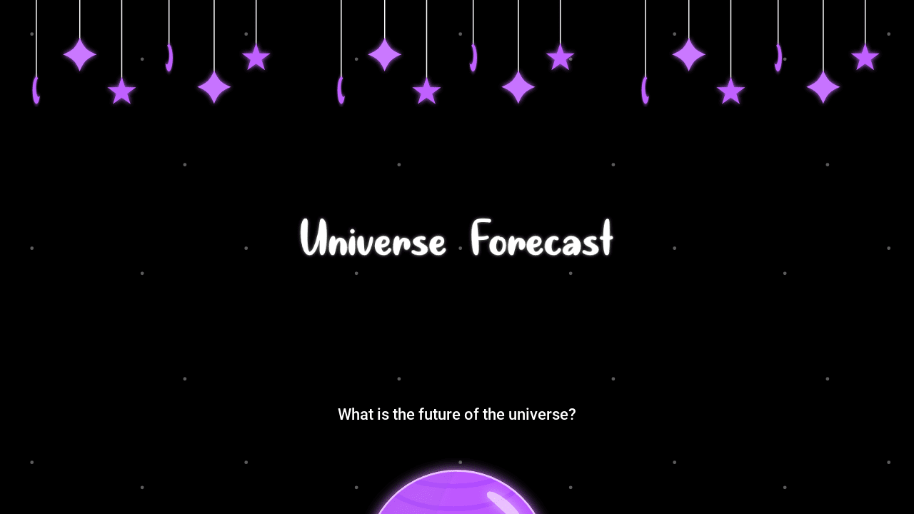 Universe Forecast