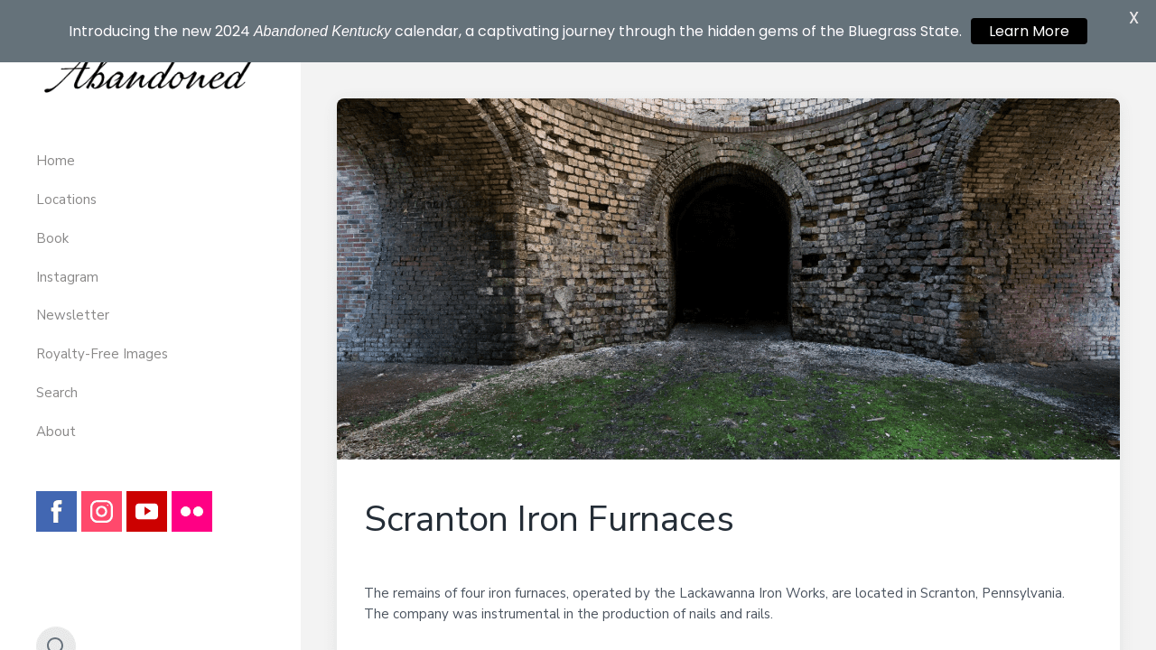 Scranton Iron Furnaces - Abandoned